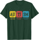 Autism Elements Periodic Table Awareness ASD T-Shirt - T-Shirt | Forest