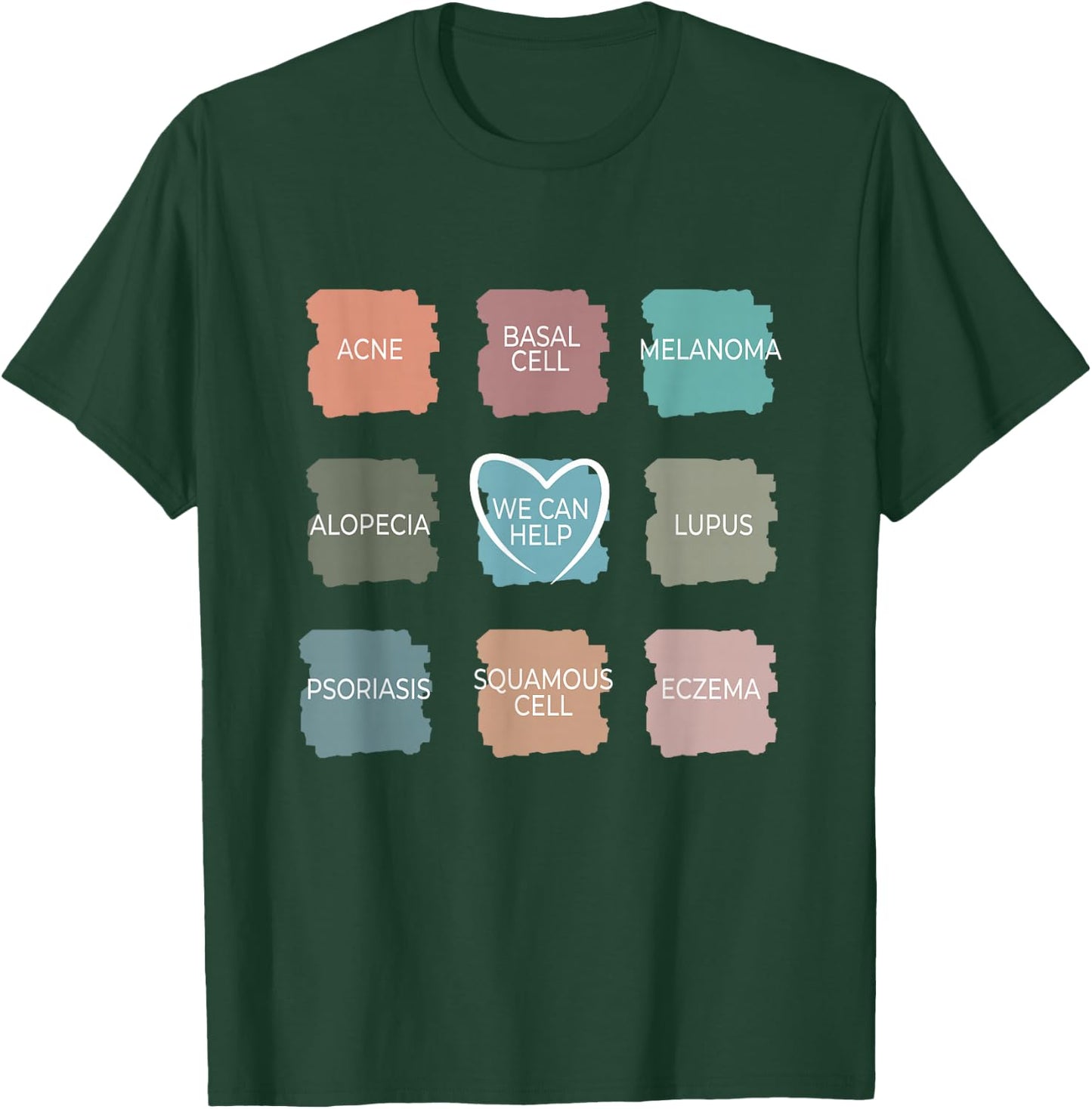 Dermatology Nurse - We Can Help Derm Dermatologist T-Shirt - T-Shirt | Forest