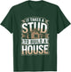 It Takes A Stud to Build A House Funny Carpenter T-Shirt - T-Shirt | Forest