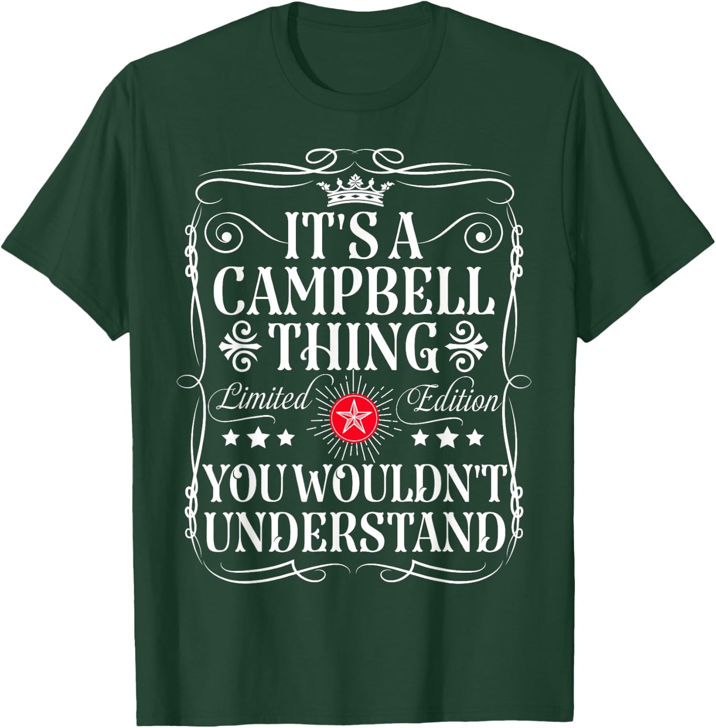 Campbell Name Its A Campbell Thing You Wouldn't Understand T-Shirt - T-Shirt | Forest