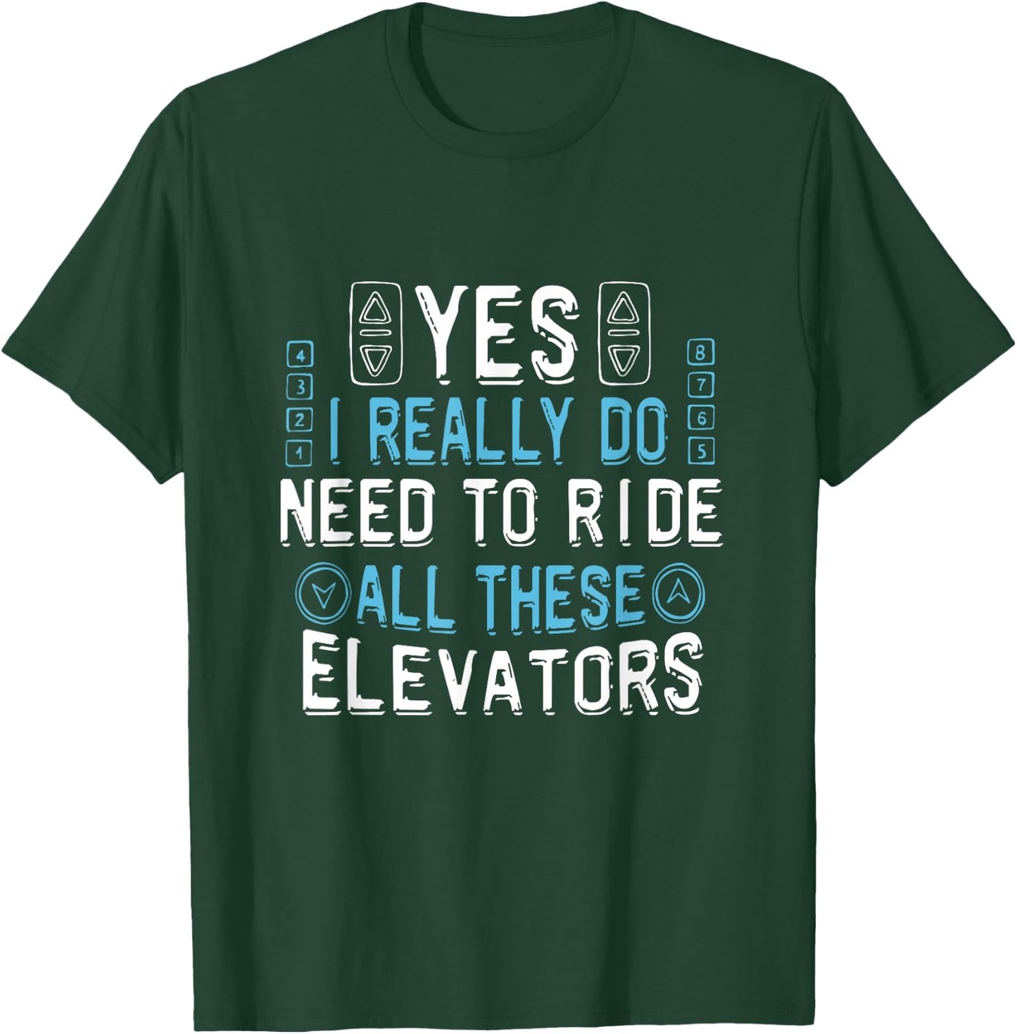 Elevator Mechanic Men Engineer Constructor Elevator T-Shirt - T-Shirt | Forest