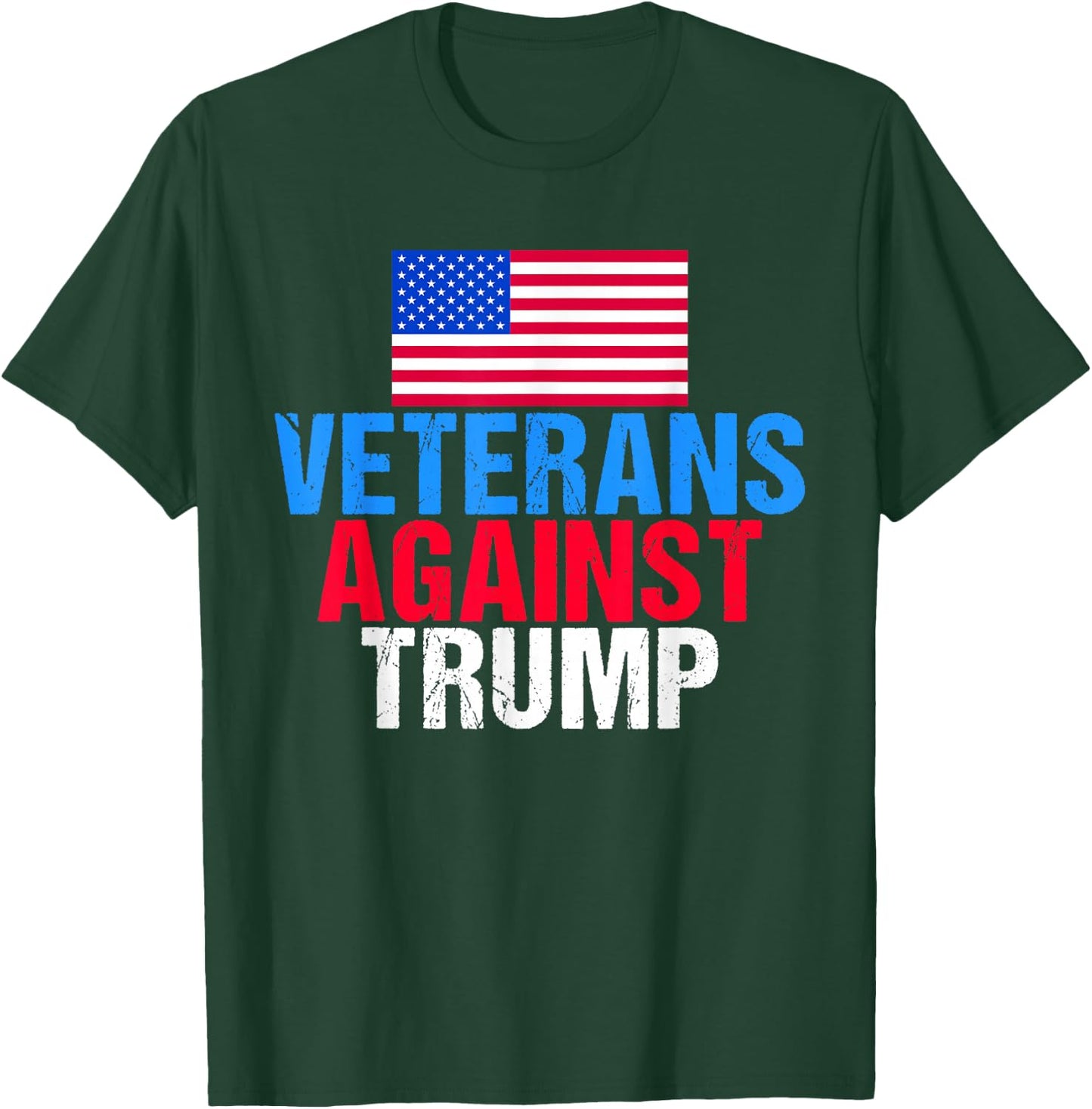 Veterans Against Trump American Flag Vintage Patriot Saying T-Shirt - T-Shirt | Forest