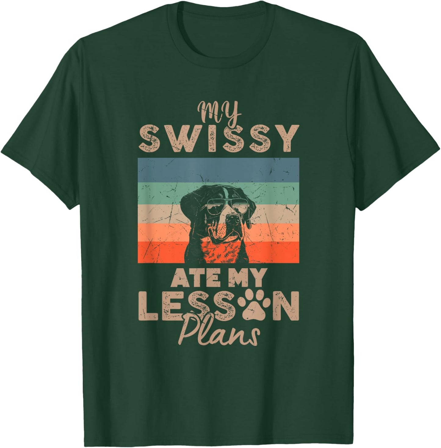 My Swissy Ate My Lesson Plans Funny Teacher Gifts Dog Lover T-Shirt - T-Shirt | Forest
