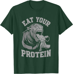 Funny Eat Your Protein Bodybuilding Workout Gym Weightlifter T-Shirt - T-Shirt | Forest