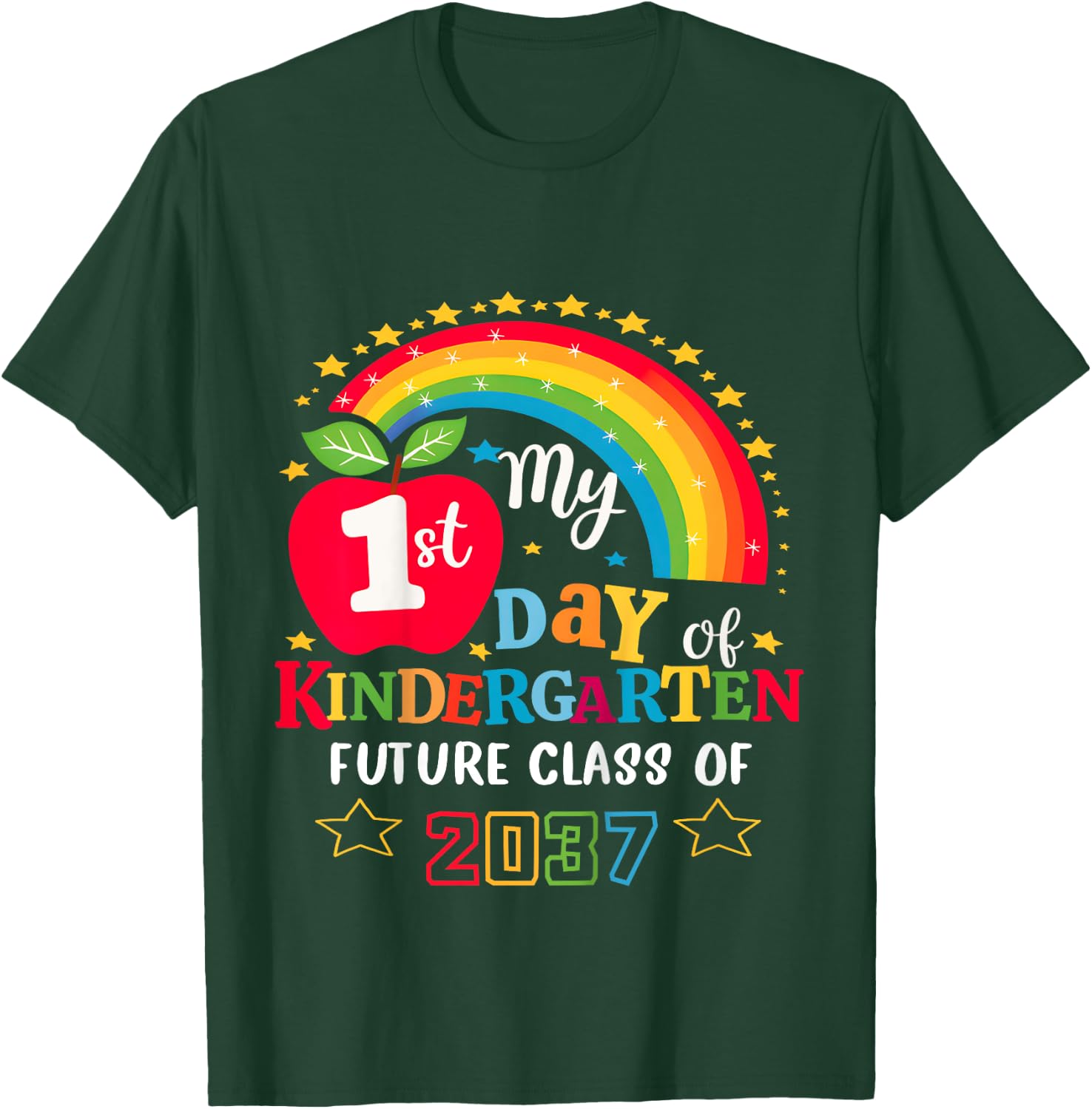 My First Day of Kindergarten Future Class of 2037 Girl Boy T-Shirt - T-Shirt | Forest