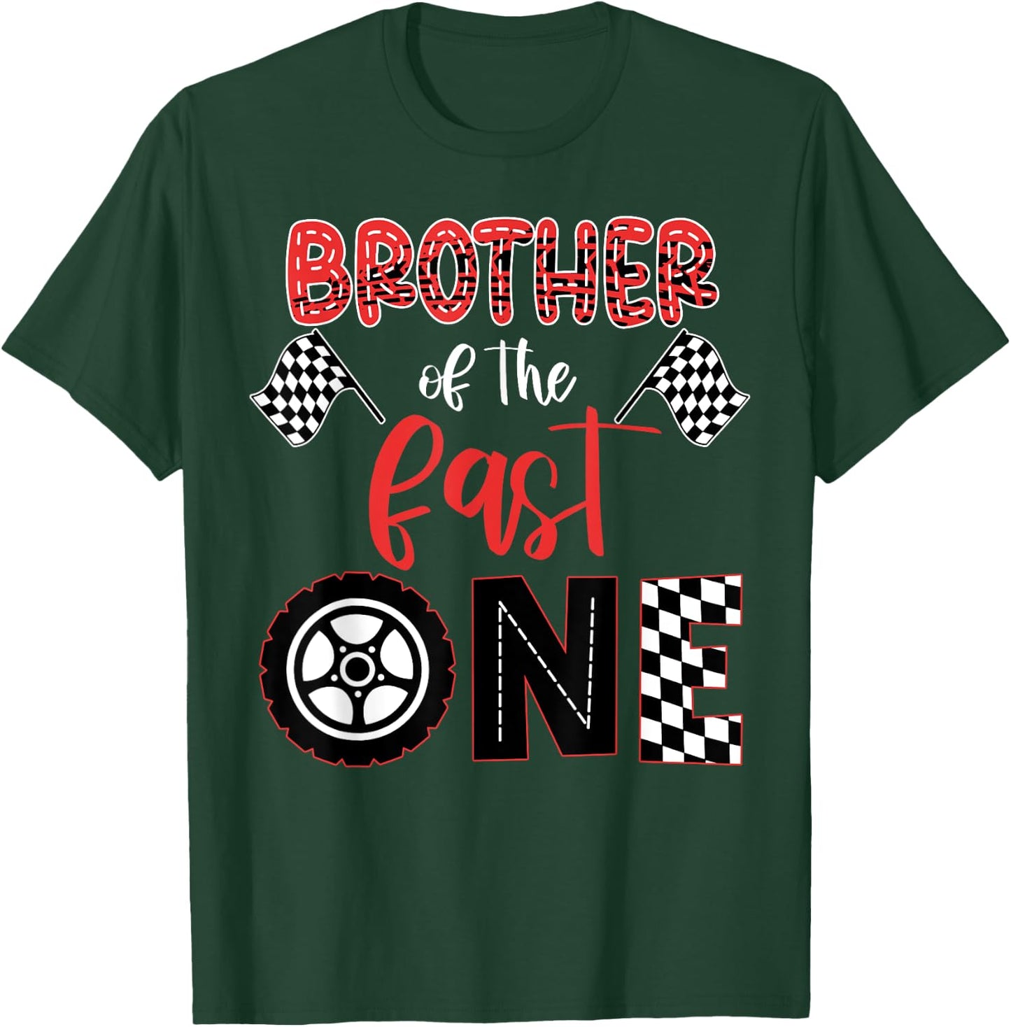 BROTHER Of The Fast One Birthday One Yers Race Car Bday T-Shirt - T-Shirt | Forest