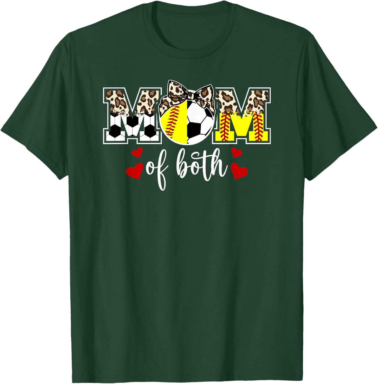 Mom Of Both Softball Soccer Mom Of Soccer Softball Player T-Shirt - T-Shirt | Forest