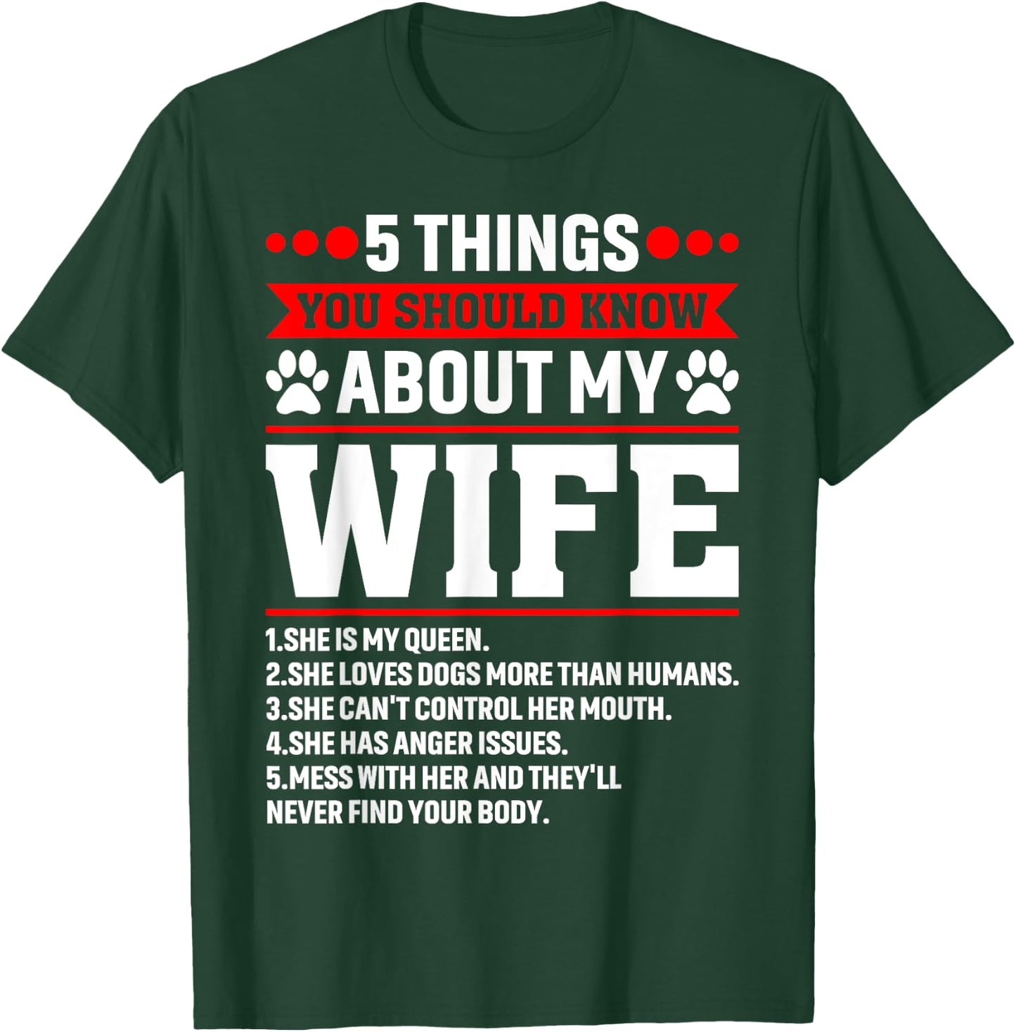 5 Things You Should Know About My Wife Dog Paw Husband Men T-Shirt - T-Shirt | Forest