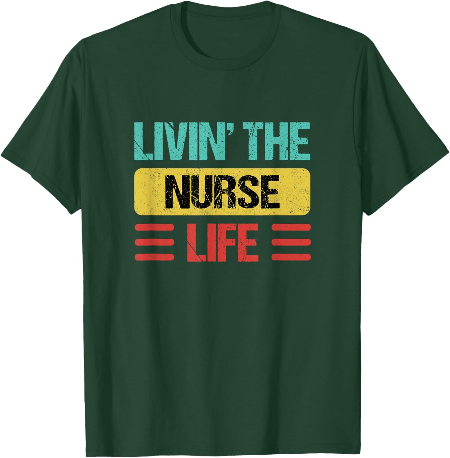 Nurse T-Shirt - T-Shirt | Forest