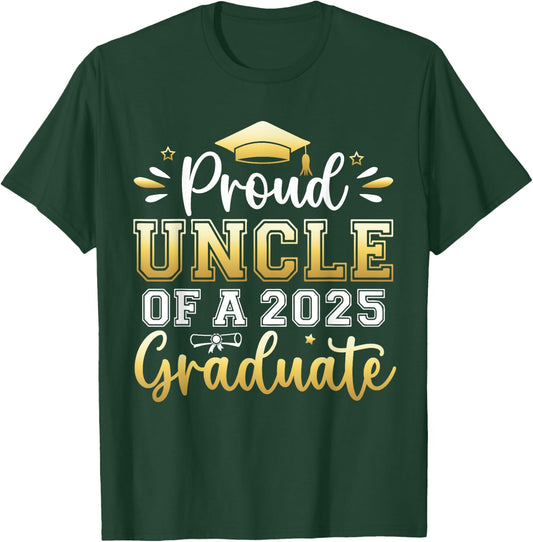 Proud Uncle of a 2025 Graduate Senior Graduation Men T-Shirt - T-Shirt | Forest