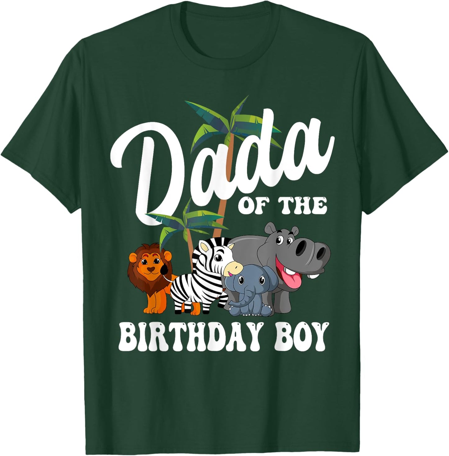 Dada of the Birthday Boy Zoo Bday Safari Celebration T-Shirt - T-Shirt | Forest