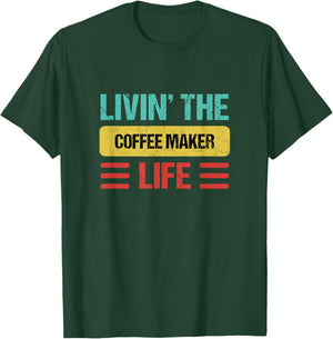 Coffee Maker T-Shirt - T-Shirt | Forest