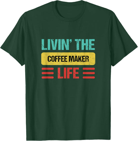 Coffee Maker T-Shirt - T-Shirt | Forest