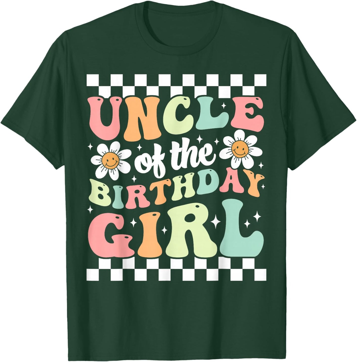 Uncle of The Birthday Girl Cute Family Groovy Birthday Party T-Shirt - T-Shirt | Forest