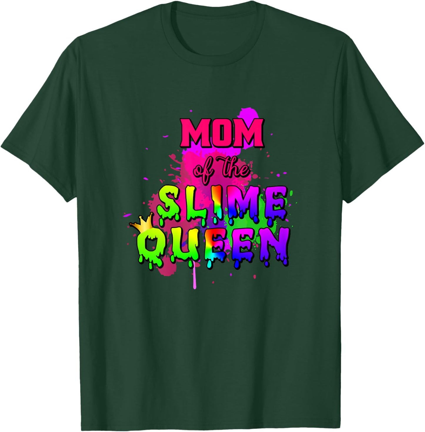 Mom Of The Slime Queen Birthday Matching T-Shirt - T-Shirt | Forest