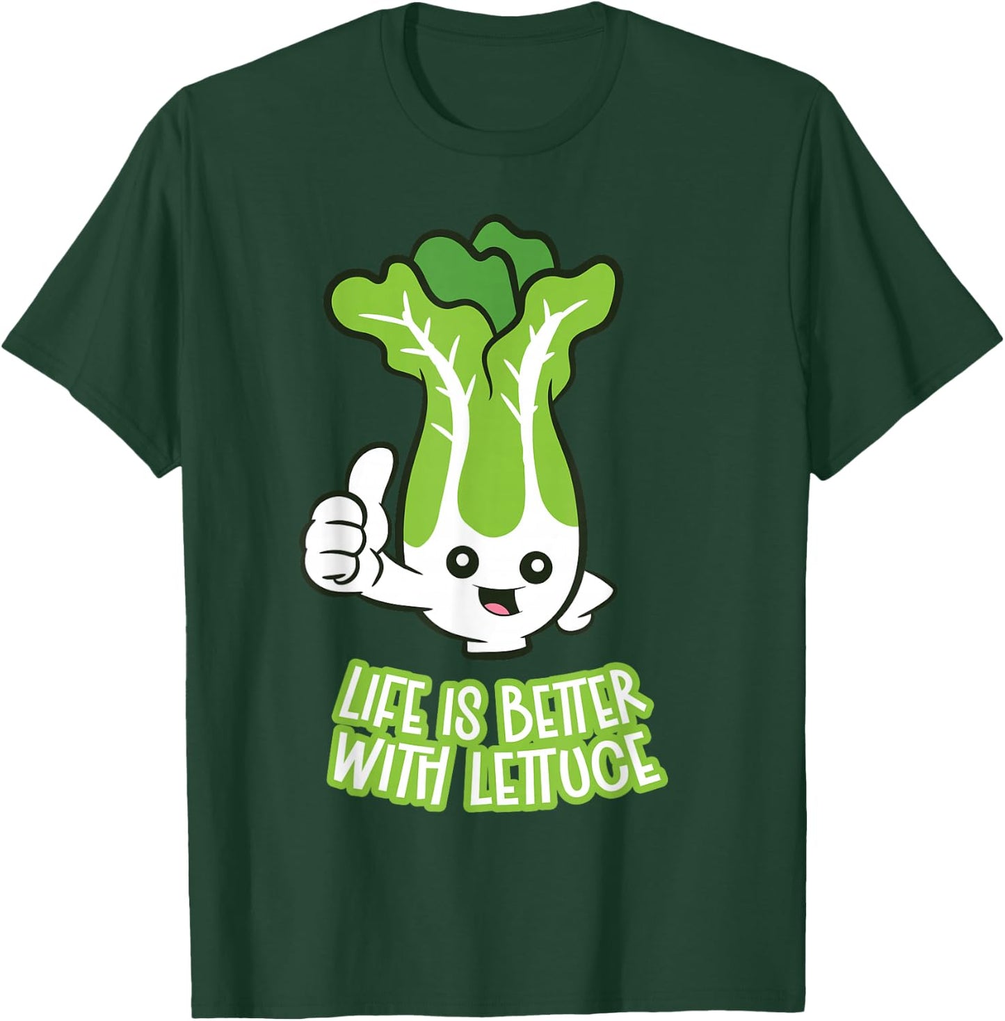 Life Is Better With Lettuce T-Shirt - T-Shirt | Forest