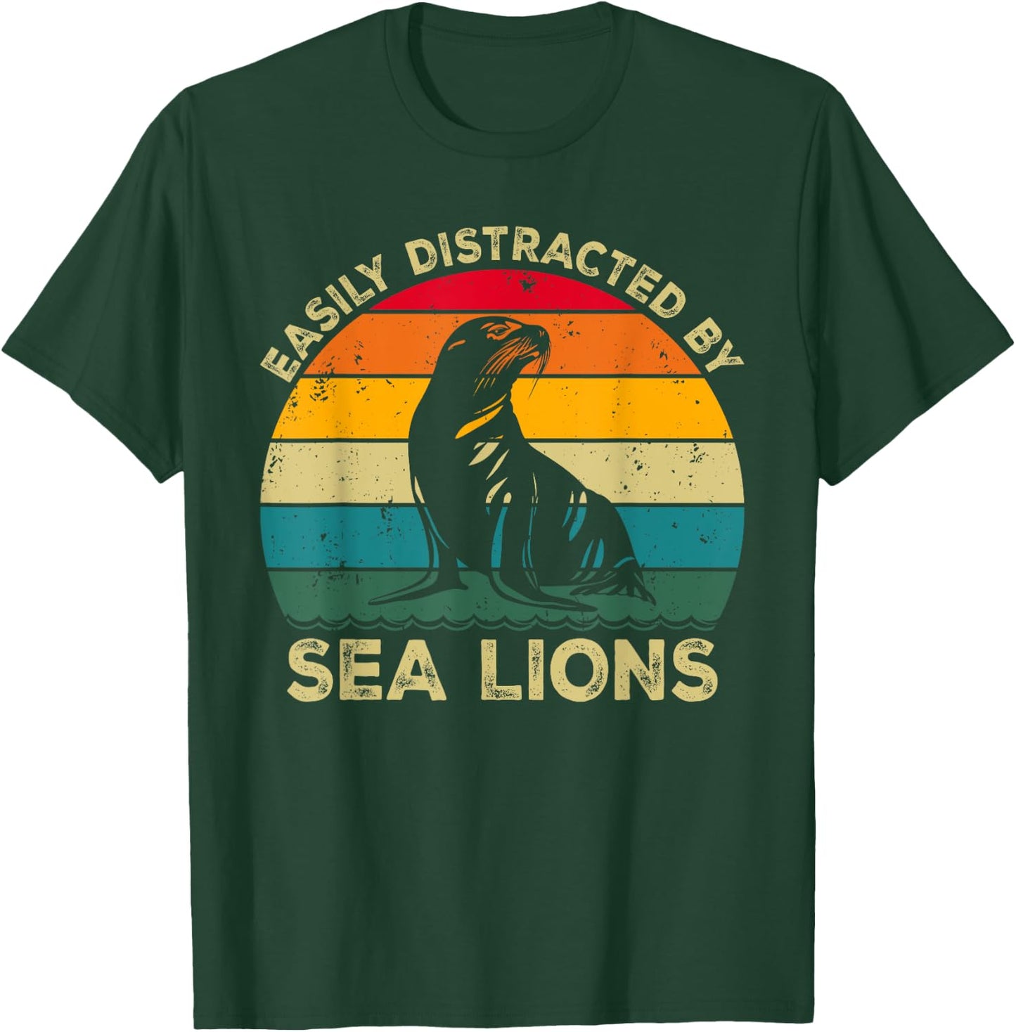 Easily Distracted By Sea Lions, Funny Cute Sea Lion Lovers T-Shirt - T-Shirt | Forest