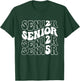 Senior 2025 Graduation Class Of 2025 T-Shirt - T-Shirt | Forest