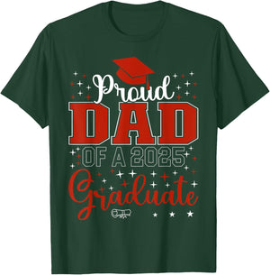 Proud Dad of a class of 2025 graduate for graduation T-Shirt - T-Shirt | Forest