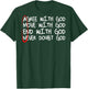 Amen Agree With God Move With God End With God (on back) T-Shirt - T-Shirt | Forest