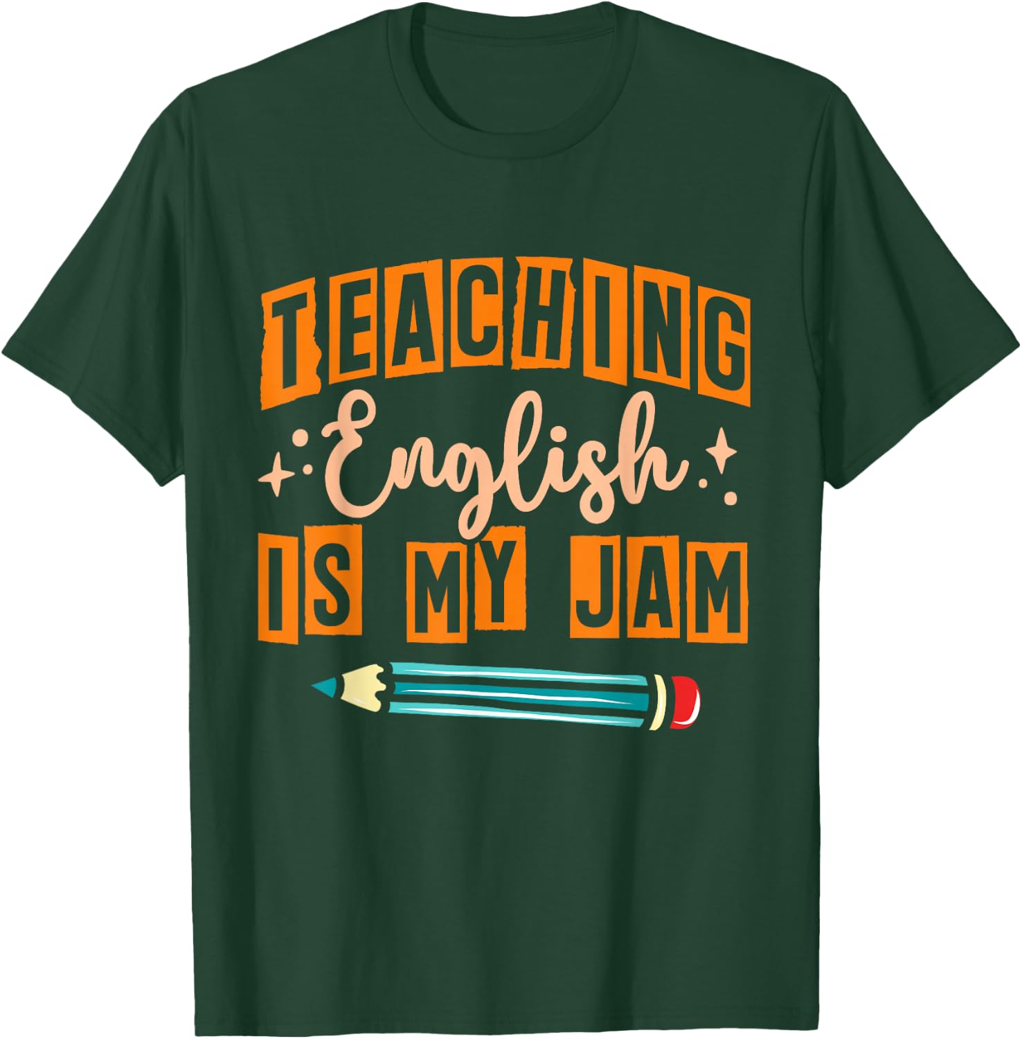 English Teacher Reading School Teaching English Is My Jam T-Shirt - T-Shirt | Forest