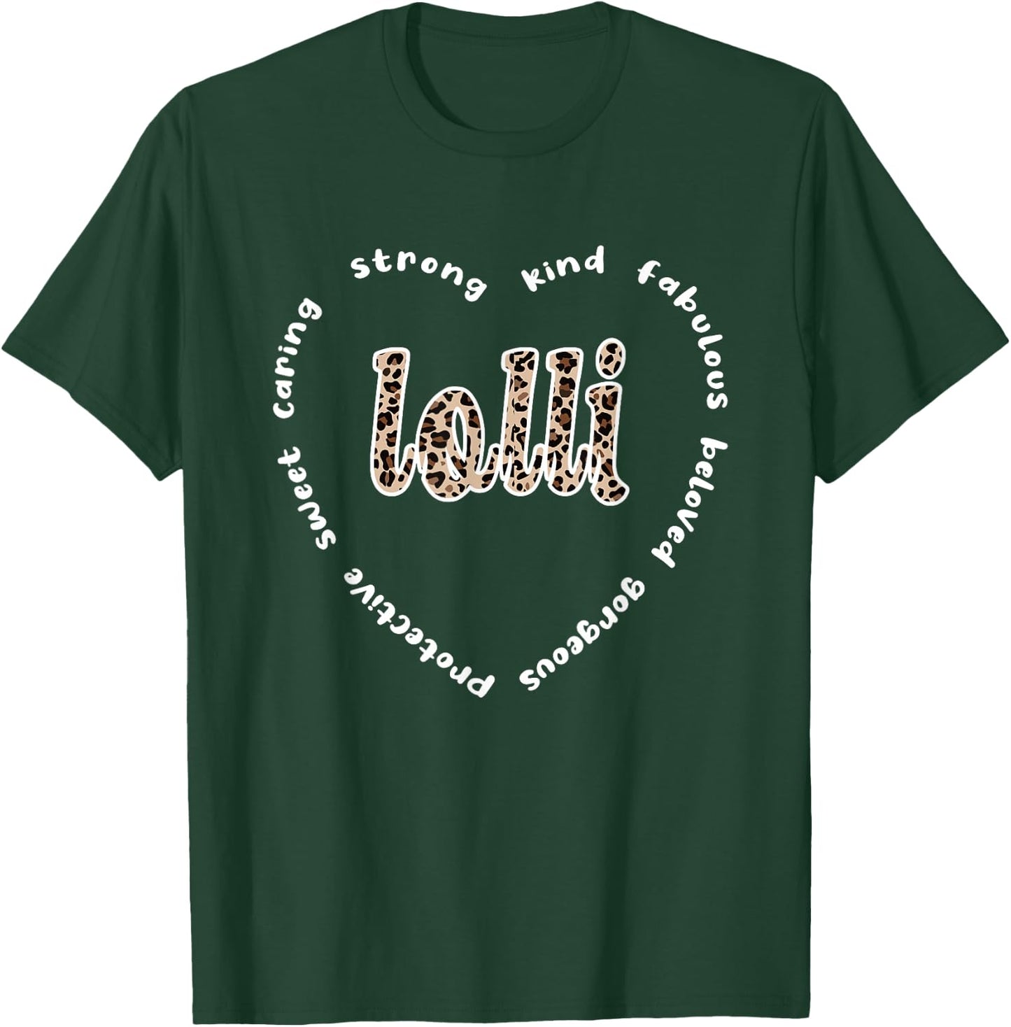 Lolli Heart | Lolli Grandmother Appreciation Lolli Grandma T-Shirt - T-Shirt | Forest