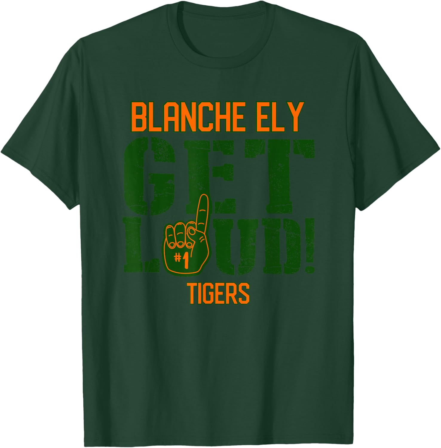 Blanche Ely High School GET LOUD Tigers T-Shirt - T-Shirt | Forest