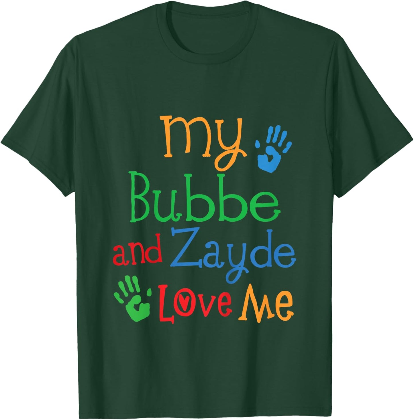 Kids Bubbe And Zayde Love Me Grandchild T-Shirt - T-Shirt | Forest