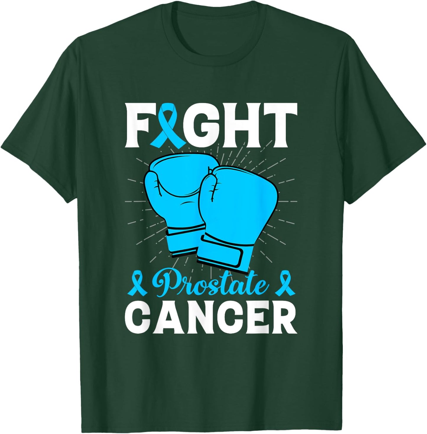 Fight Prostate Cancer T-Shirt - T-Shirt | Forest