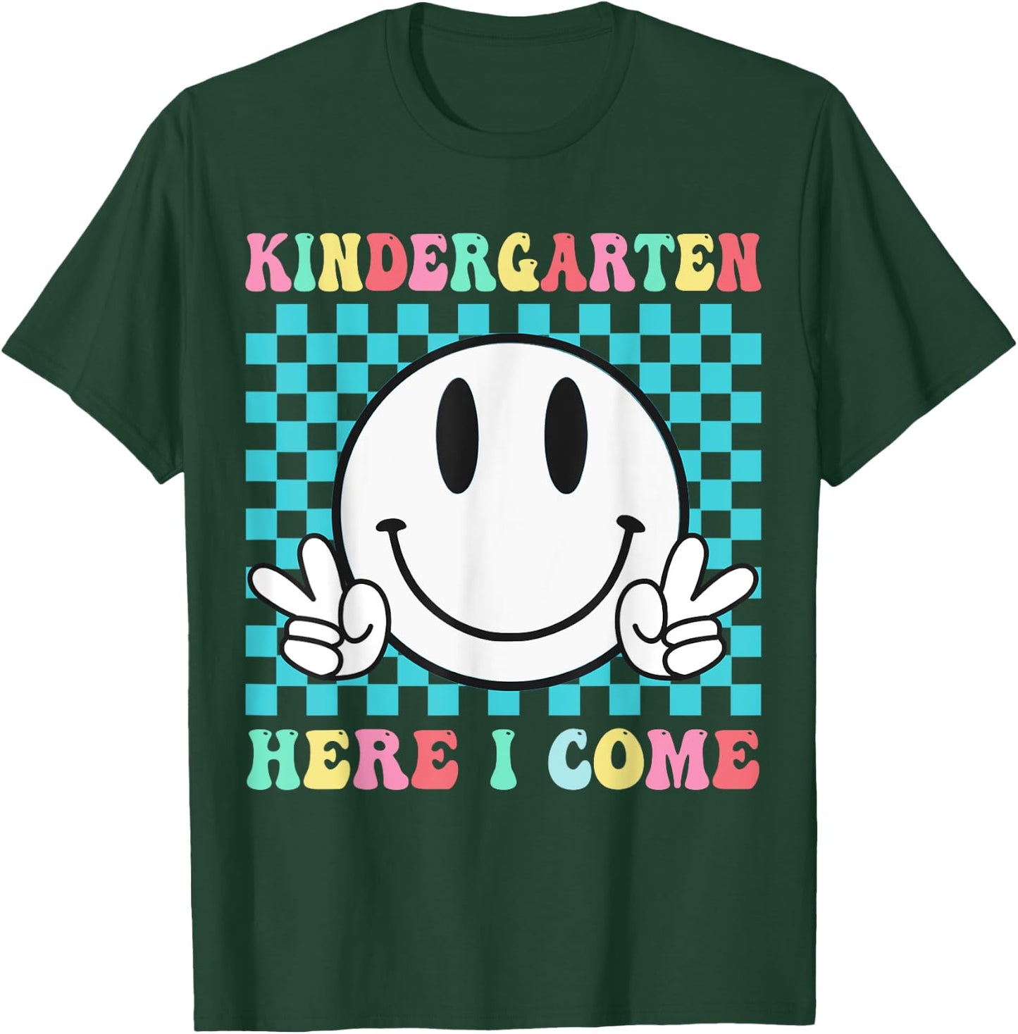 First Day Of Kindergarten Here I come School Kindergarten T-Shirt - T-Shirt | Forest