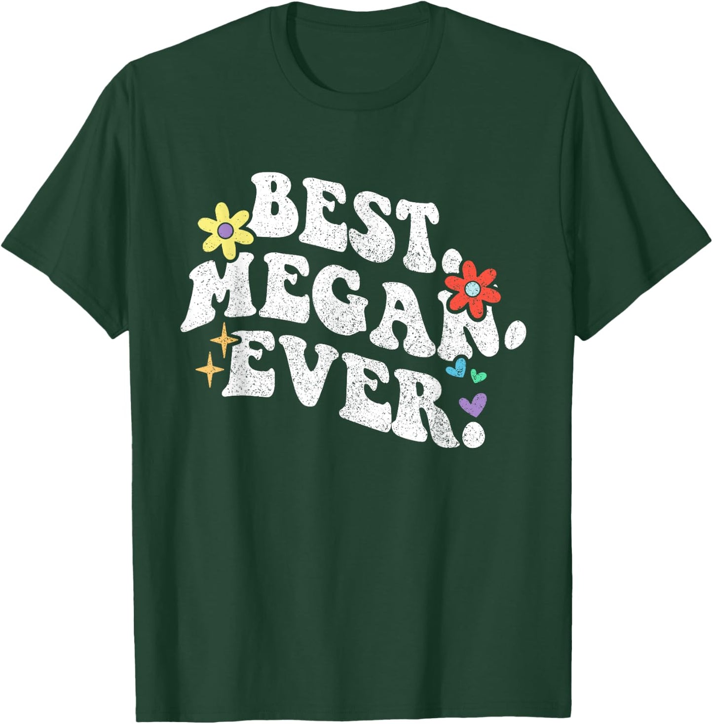 Retro Groovy Best Megan Ever First Name Mother's Day Girl T-Shirt - T-Shirt | Forest
