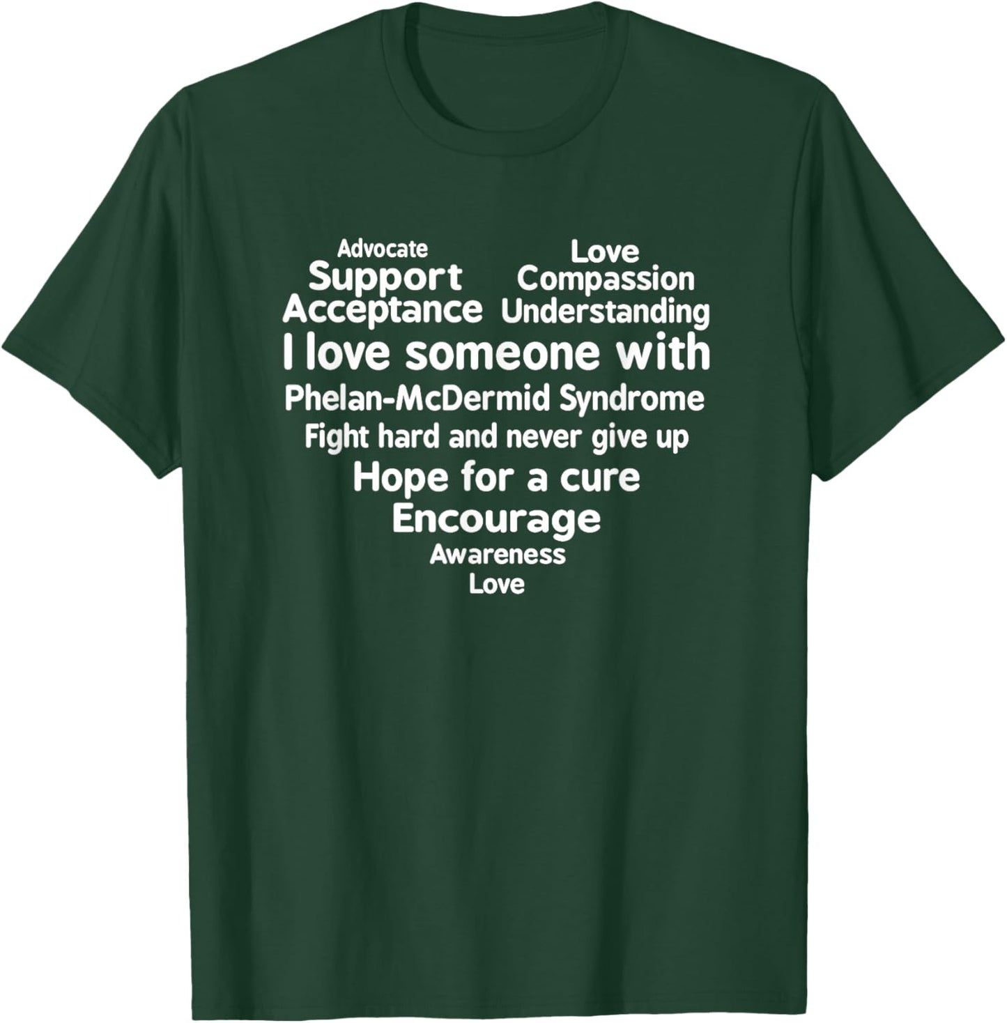 Phelan-McDermid 22q13 Support Awareness T Shirt T-Shirt - T-Shirt | Forest