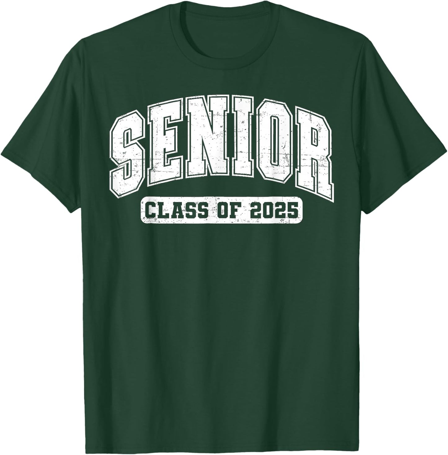 Class of 2025 Senior 2025 Last First Day of Senior 2025 T-Shirt - T-Shirt | Forest