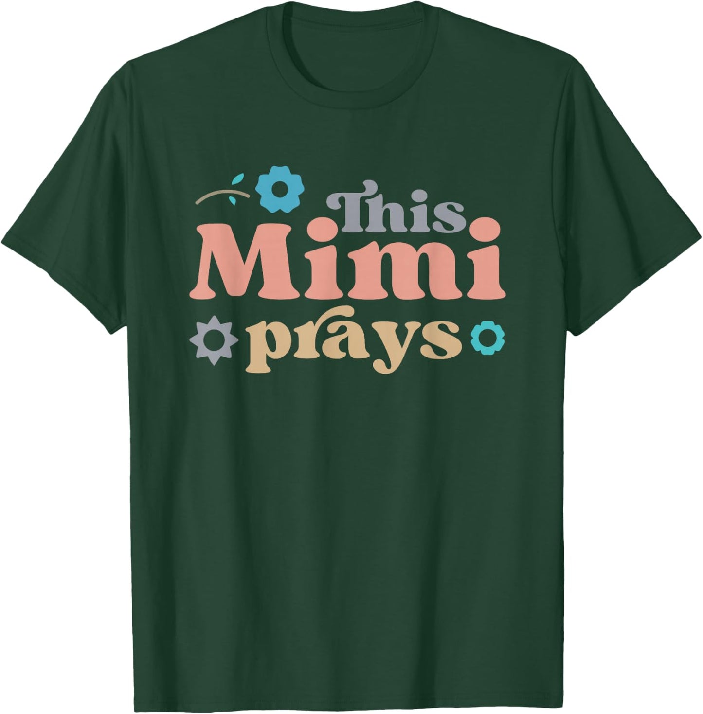 Grandma Christian God This Mimi Prays , Small, Black T-Shirt - T-Shirt | Forest