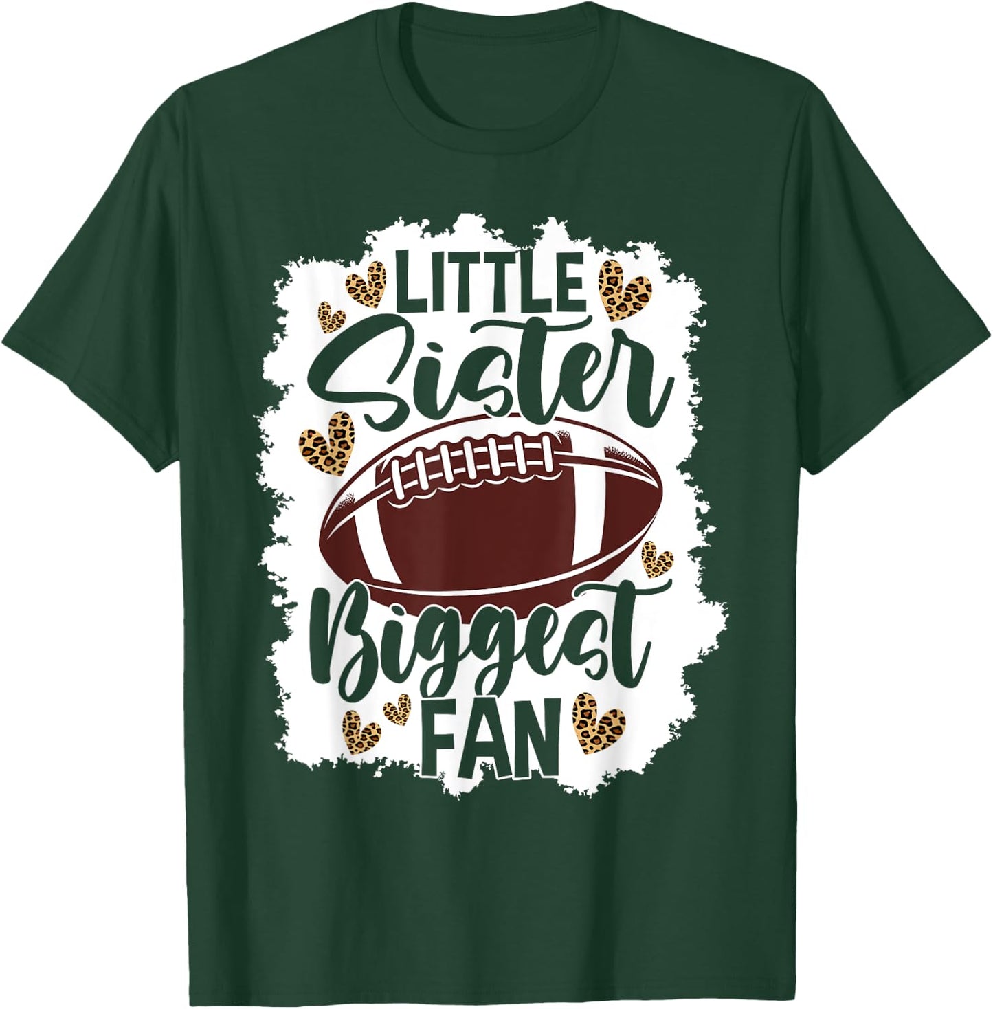 Football Little Sister Biggest Fan Football Sister T-Shirt - T-Shirt | Forest