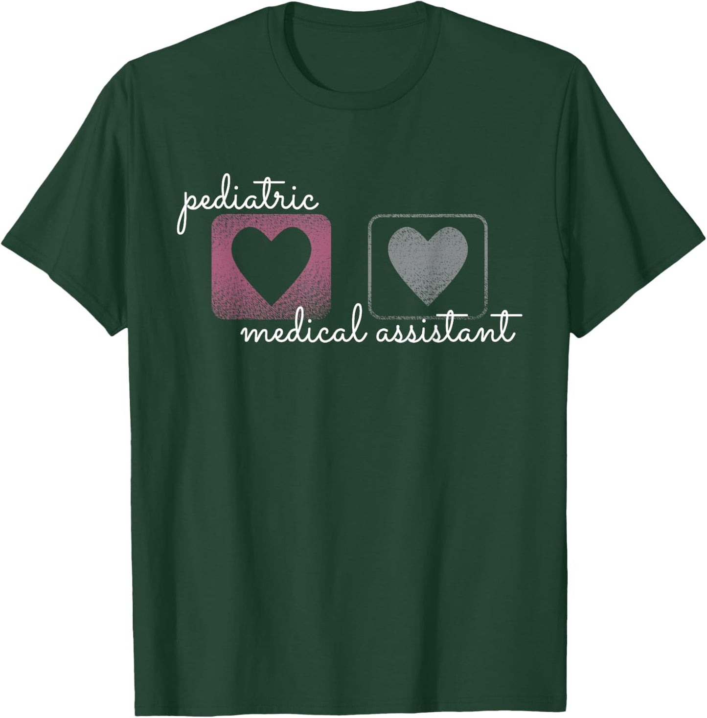 Pediatric Medical Assistant Pediatric MA Oncology Cardiology T-Shirt - T-Shirt | Forest