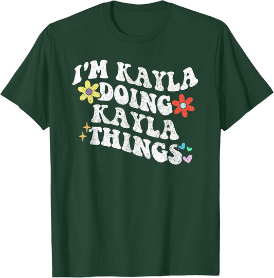 Retro Groovy Im KAYLA Doing KAYLA Things Funny Mother's Day T-Shirt - T-Shirt | Forest