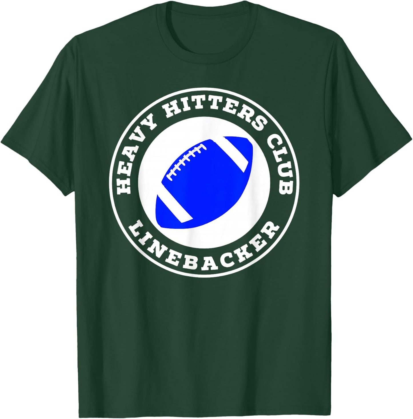 Linebacker Heavy Hitters Club Football Player T-Shirt - T-Shirt | Forest