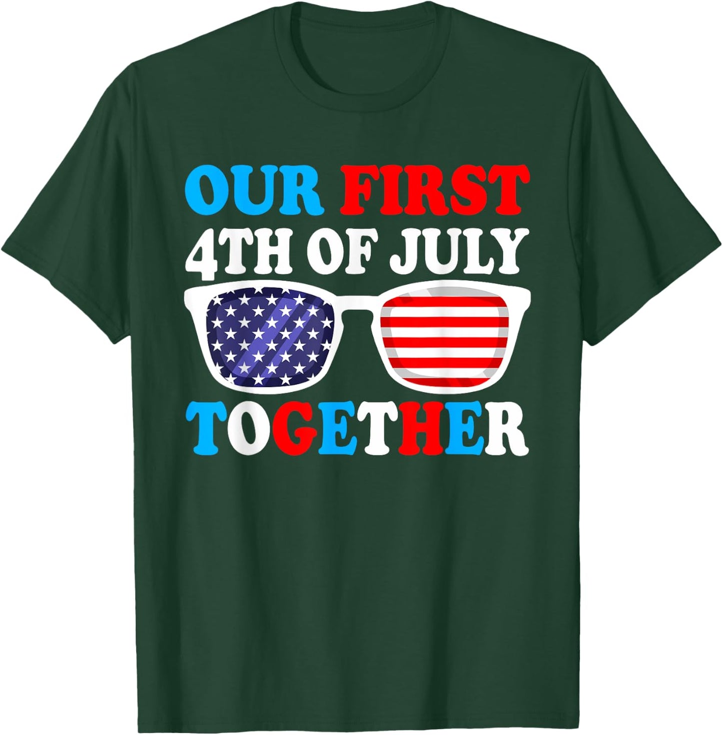 Our First 4th Of July Together Couples Matching Outfits T-Shirt - T-Shirt | Forest