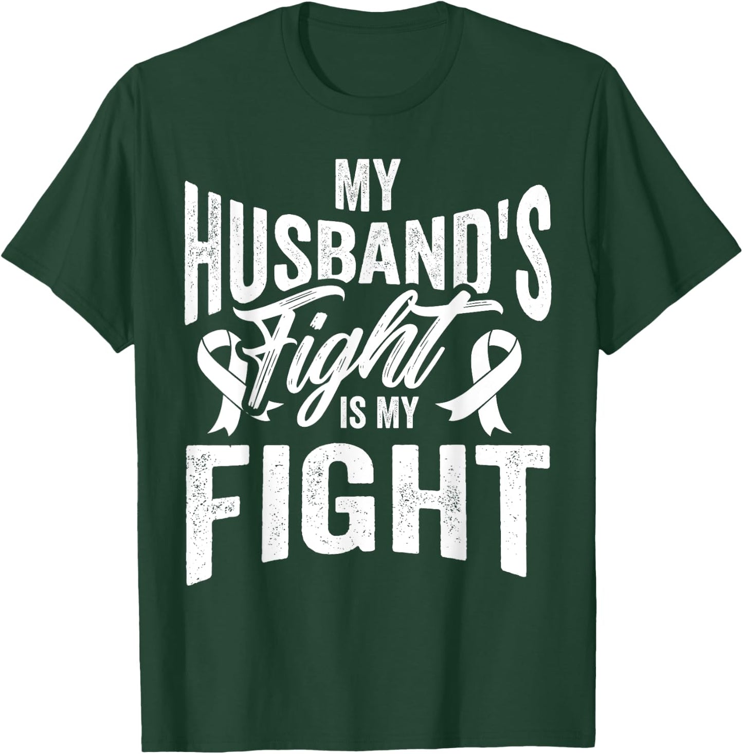 InGENIUS Cancer Awareness My Husbands Fight Is My Fight Support -Adults Black Classic Fit Short Sleeve T-Shirt - T-Shirt | Forest