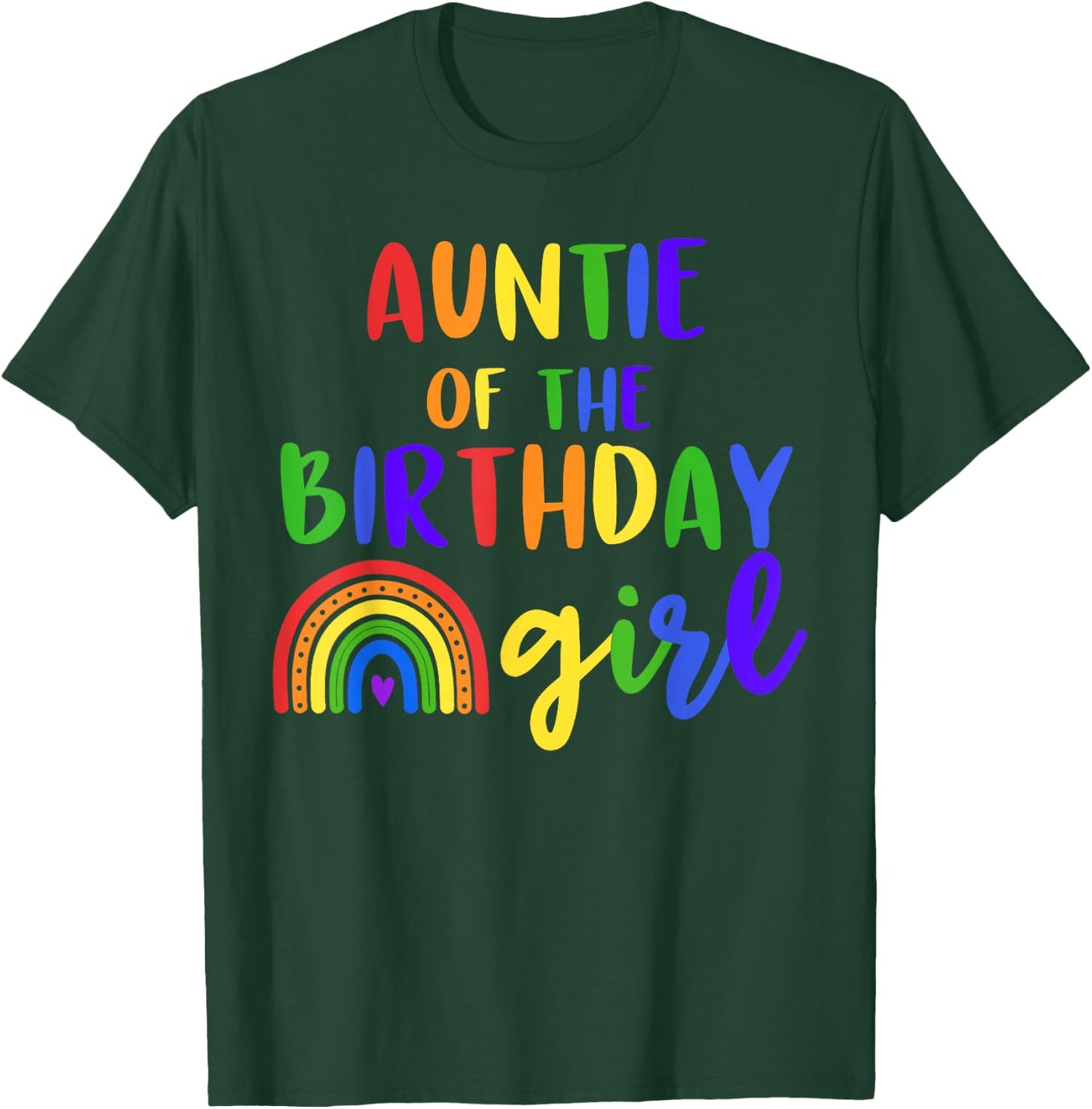 Auntie Of The Birthday Girl Rainbow Birthday Matching Family T-Shirt - T-Shirt | Forest