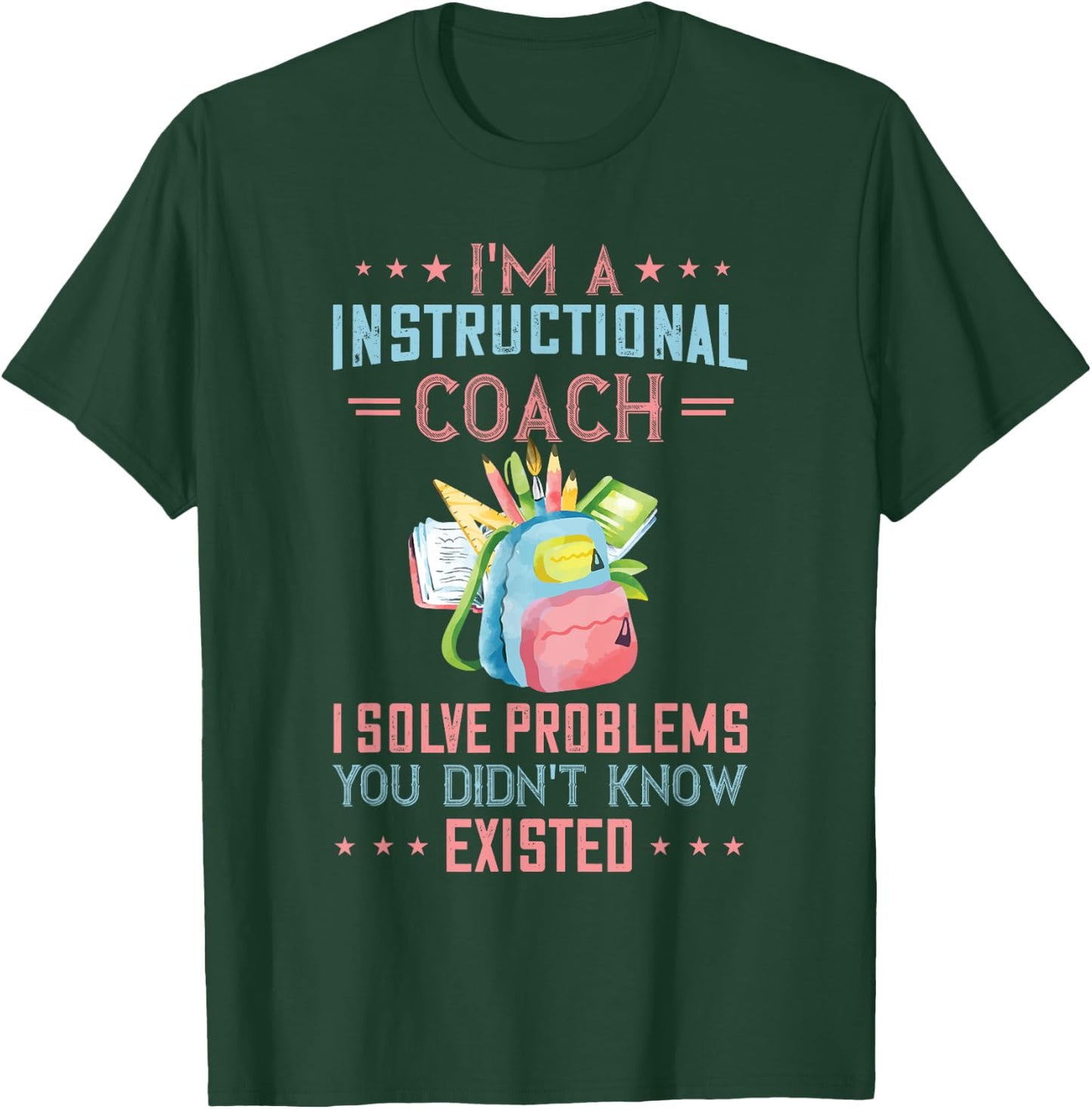 Instructional Coach I Solve Problems Specialist Teacher Women T-Shirt - T-Shirt | Forest