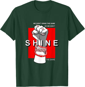 Red We Don't Grind/Shine The Same Red Graphic T-Shirt - T-Shirt | Forest