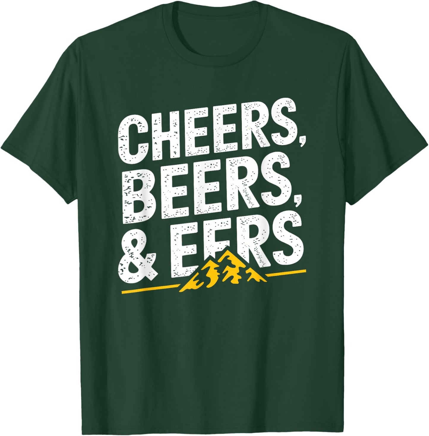 Cheers Beers And Mountaineers T-Shirt - T-Shirt | Forest