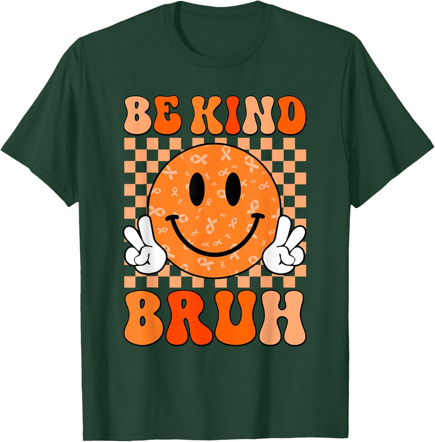 Unity Day Orange Shirt Anti Bullying Be Kind Bruh Kindness T-Shirt - T-Shirt | Forest