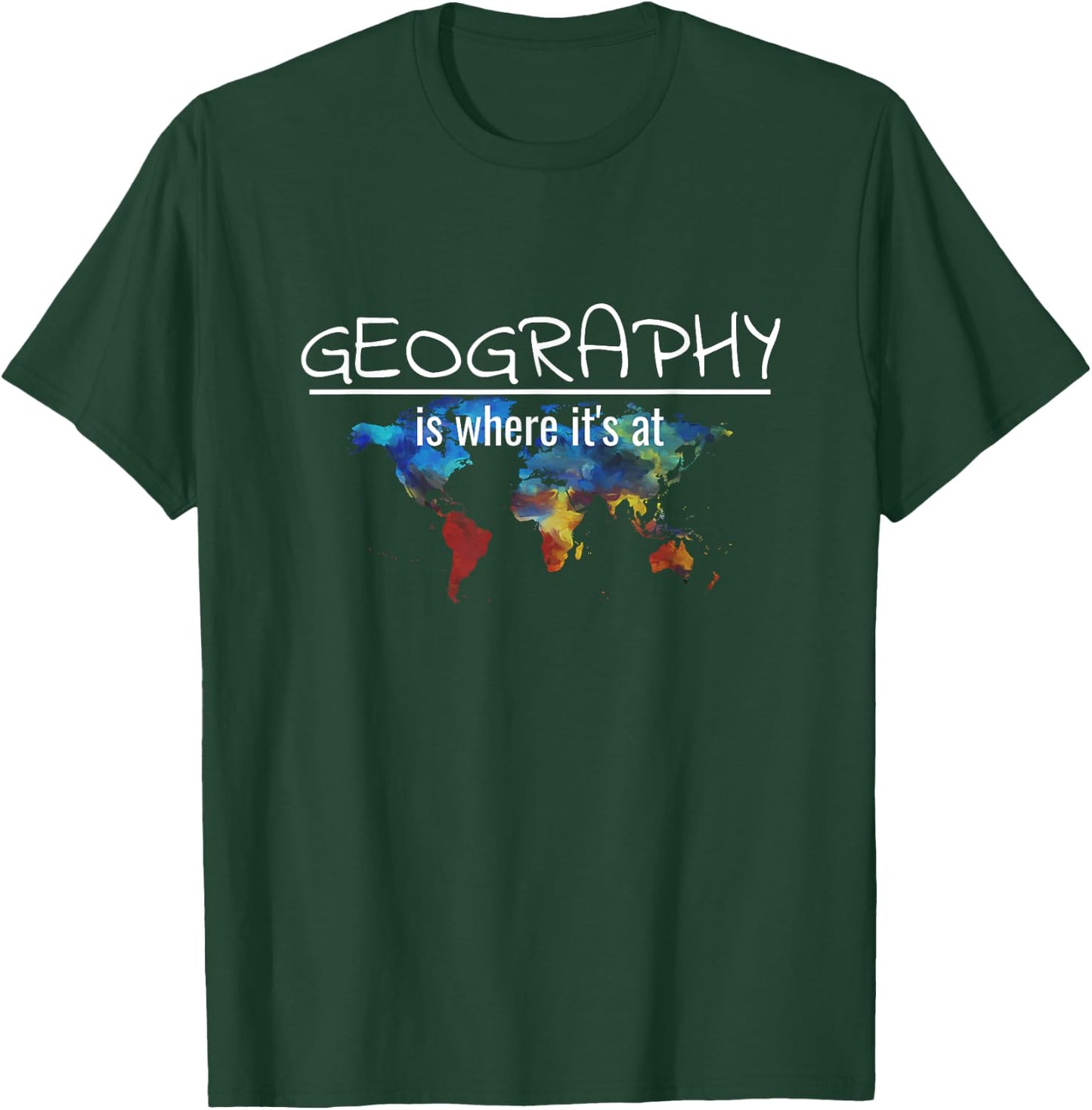 Funny Geography Teacher Earth Day Design Is Where It's At Women Kids T-Shirt - T-Shirt | Forest