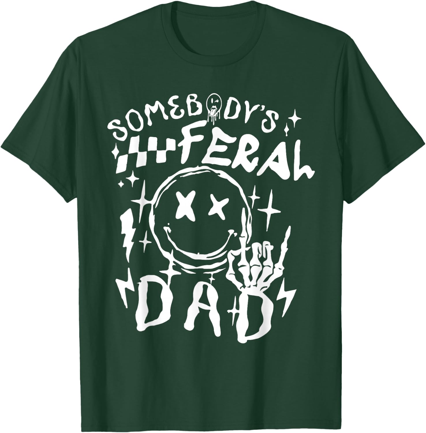 Somebodys-feral-dad T-Shirt - T-Shirt | Forest