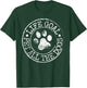 Life Goal Pet All The Dogs Funny Dog Lover Pet Puppy Owner T-Shirt - T-Shirt | Forest