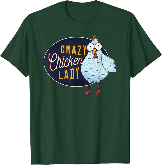 Funny Crazy Chicken Lady Egg Farm Girl T-Shirt - T-Shirt | Forest