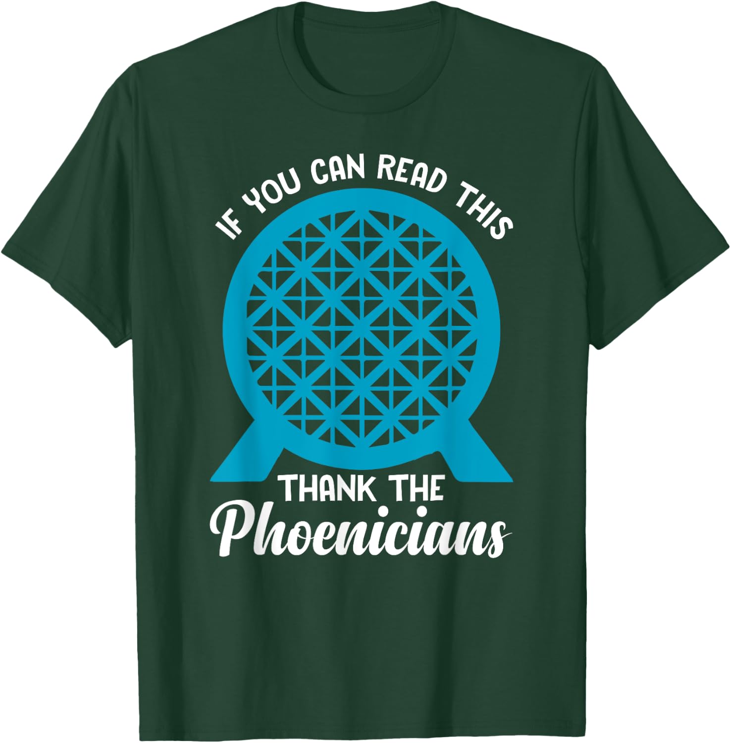 Funny Reading If You Can Read This Thank Phoenicians Lover T-Shirt - T-Shirt | Forest